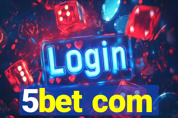 5bet com
